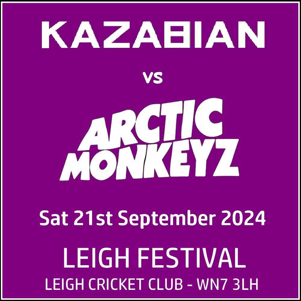 Kazabian vs Arctic Monkeyz @ Leigh Festival - Saturday 21st September 2024